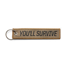 YOU’LL SURVIVE KEYCHAIN